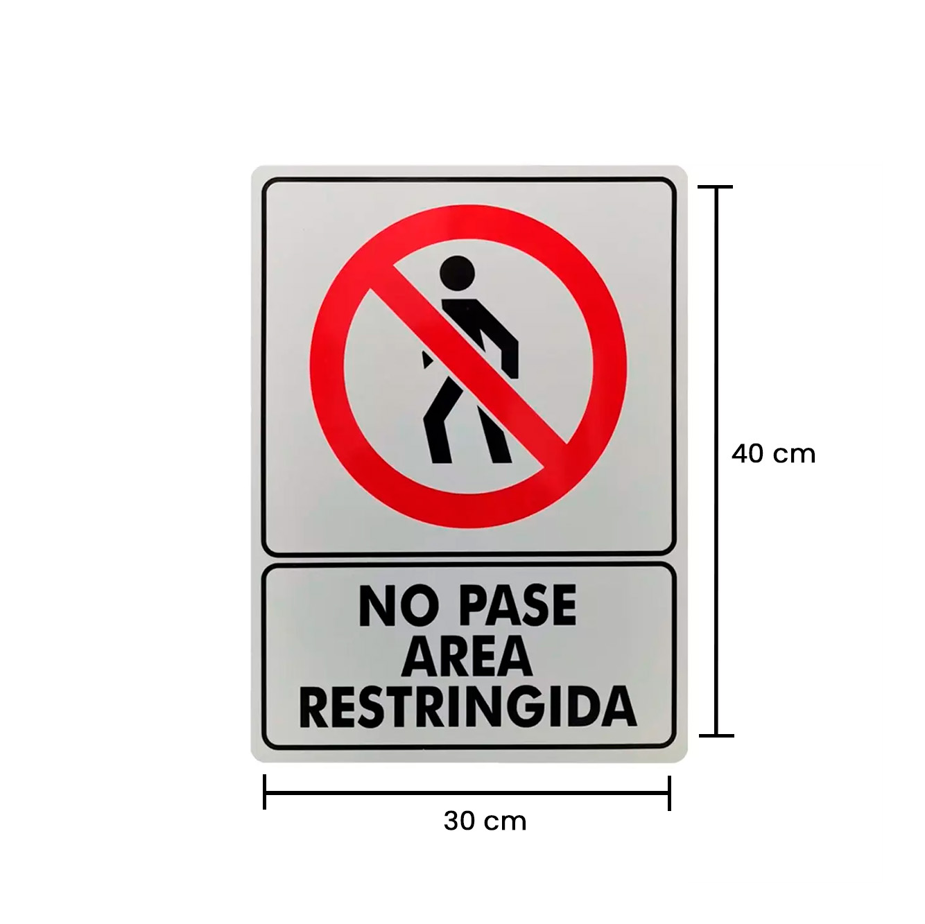 Señalización de Área Restringida 2 medidas-de-una-Señal-No-Pase-Area-Restringida